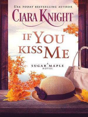 cover image of If You Kiss Me